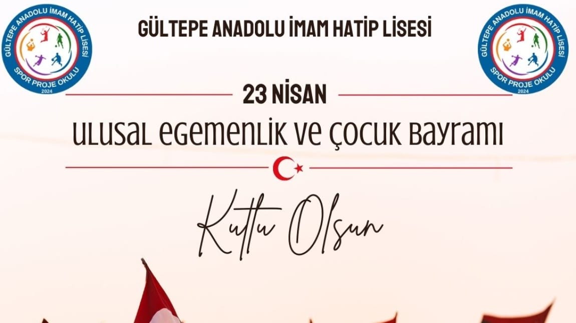 23 Nisan Ulusal Egemenlik ve Çocuk Bayramı Kutlu Olsun